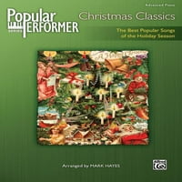 Популярен изпълнител: Популярен изпълнител - Коледна класика: Най -добрите популярни песни на празничния сезон