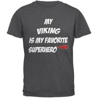 Викинг е моят супергерой тъмна Хедър за възрастни тениска-голяма